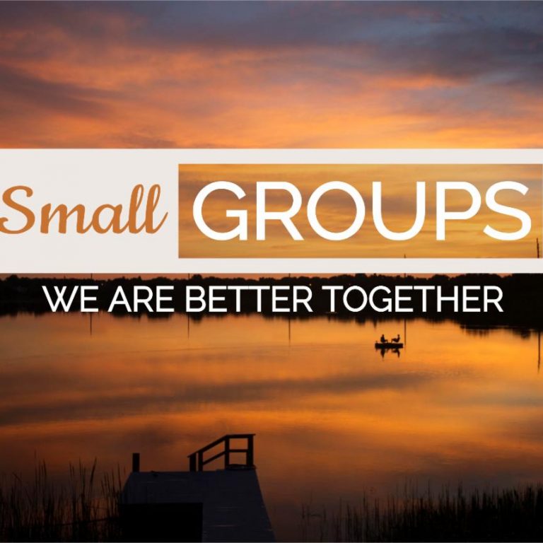 A poster advertising the church program called small groups.